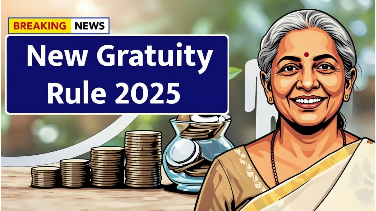 Gratuity Limit Hiked to ₹25 Lakh for Central Employees in 2025: All Key Details