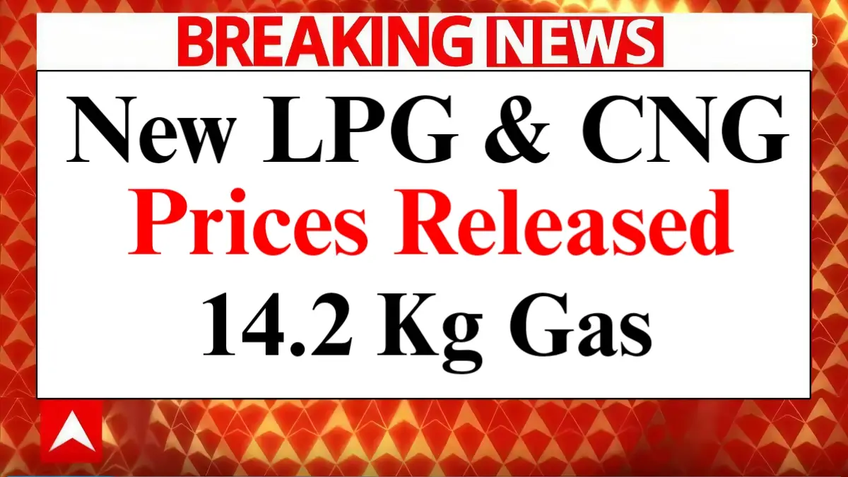 New LPG & CNG Prices Released – Latest 14.2 kg Gas Cylinder Rates in Your City Today